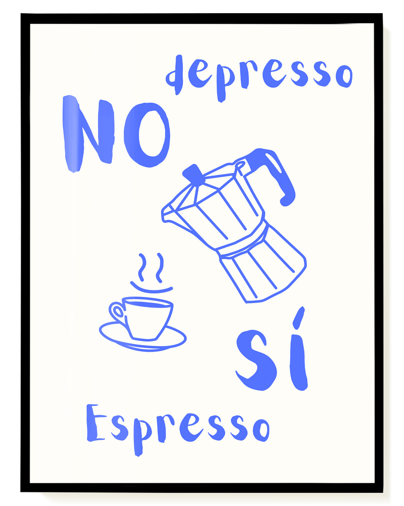 No Depresso | Funny Coffee Art Poster