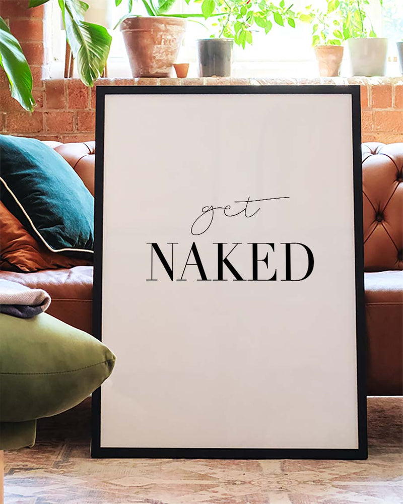 Get Naked Typografie Poster – Get Naked