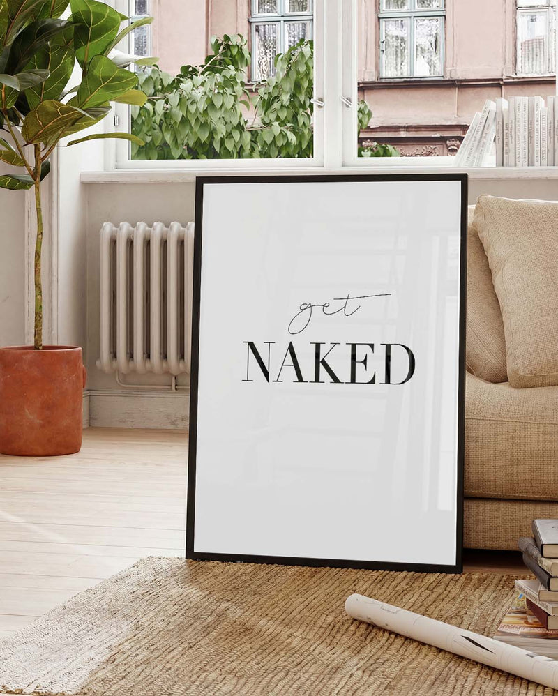 Get Naked Typografie Poster – Get Naked