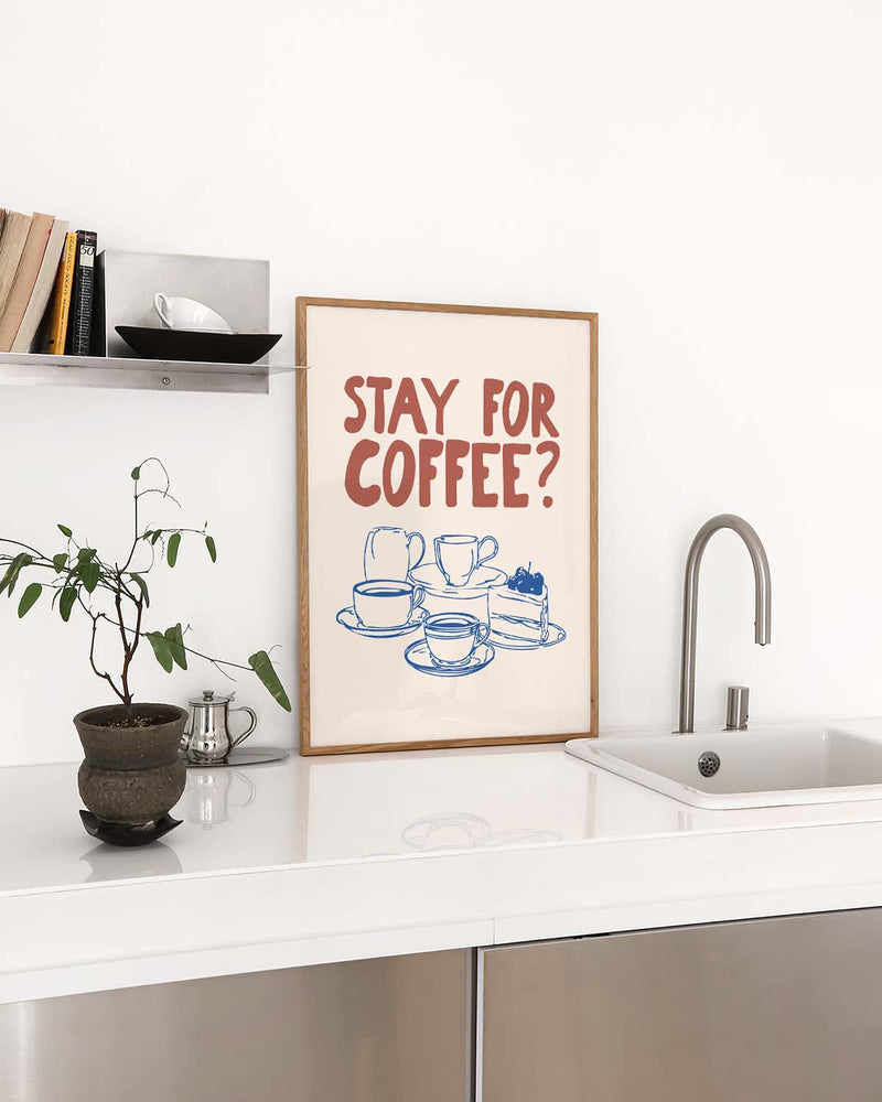 Kaffee Poster modern Typografie – Stay for Coffee