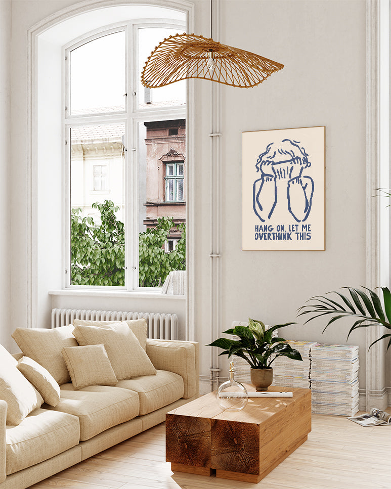 Illustration Poster – Hang On, Let Me Overthink This Poster – FineArt Wandbild, moderne Kunst & Fine Art Print von Spawnd, handgefertigt & Made in Germany