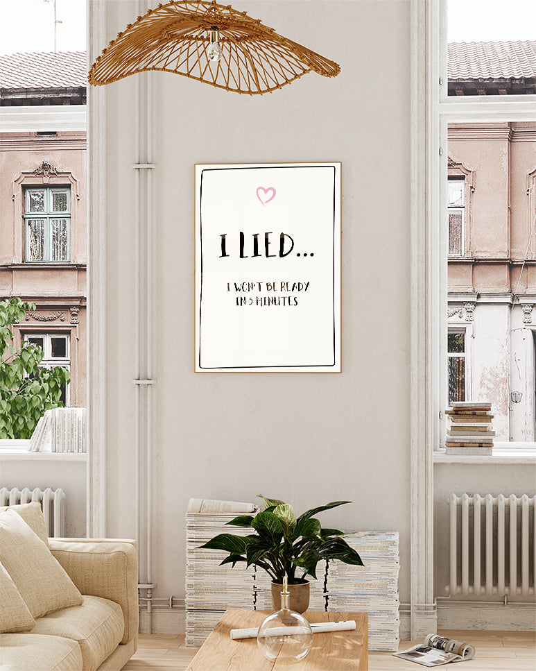 Typografie Poster – I Lied Poster – FineArt Wandbild, moderne Kunst & Fine Art Print von Spawnd, handgefertigt & Made in Germany