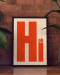 Oh, Hi | Typografie Poster