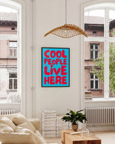 Cool people live here | Typografie Poster
