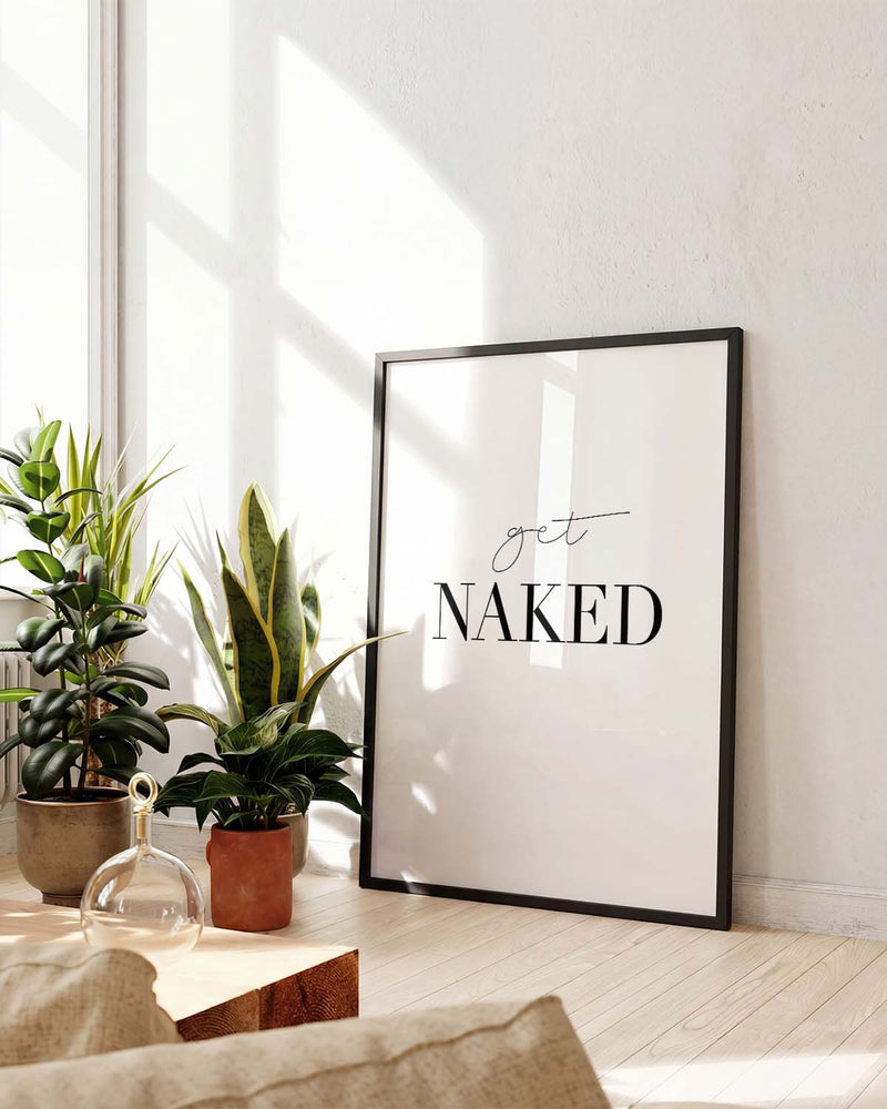 Get Naked Typografie Poster – Get Naked