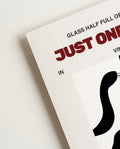 Just one more | Handmade Poster
