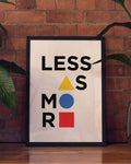Less Is More Poster