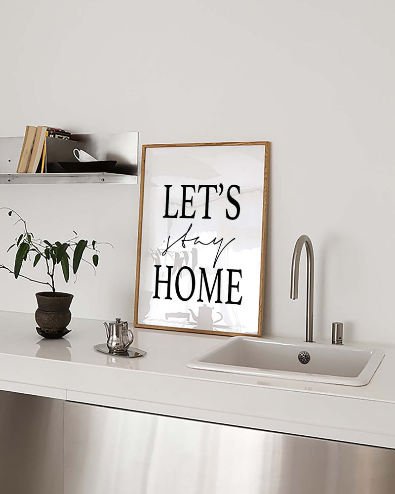 Let’s Stay Home Typografie Poster – Let’s Stay Home