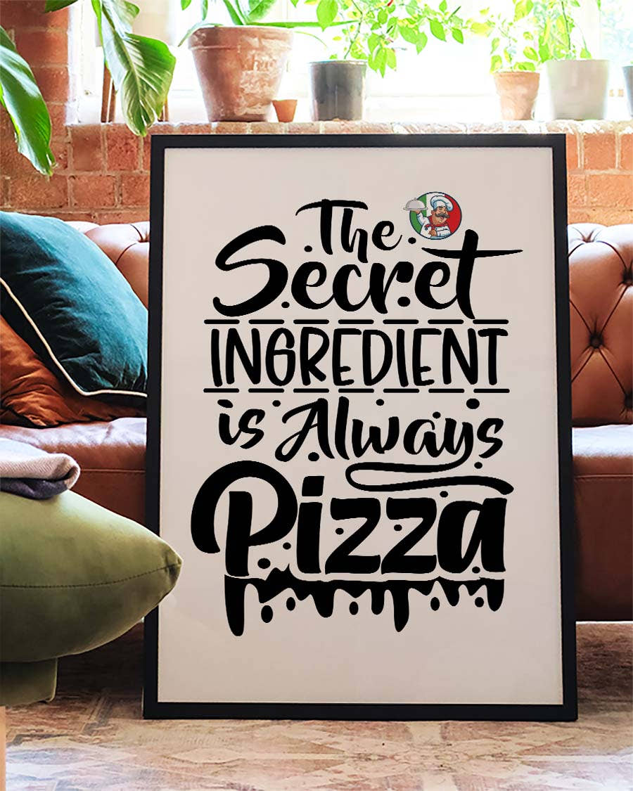 Pizza Zitat Poster – Secret Pizza
