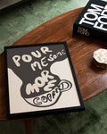Typografie Poster modern Schwarz Weiß – Pour More