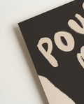 Typografie Poster modern Schwarz Weiß – Pour More