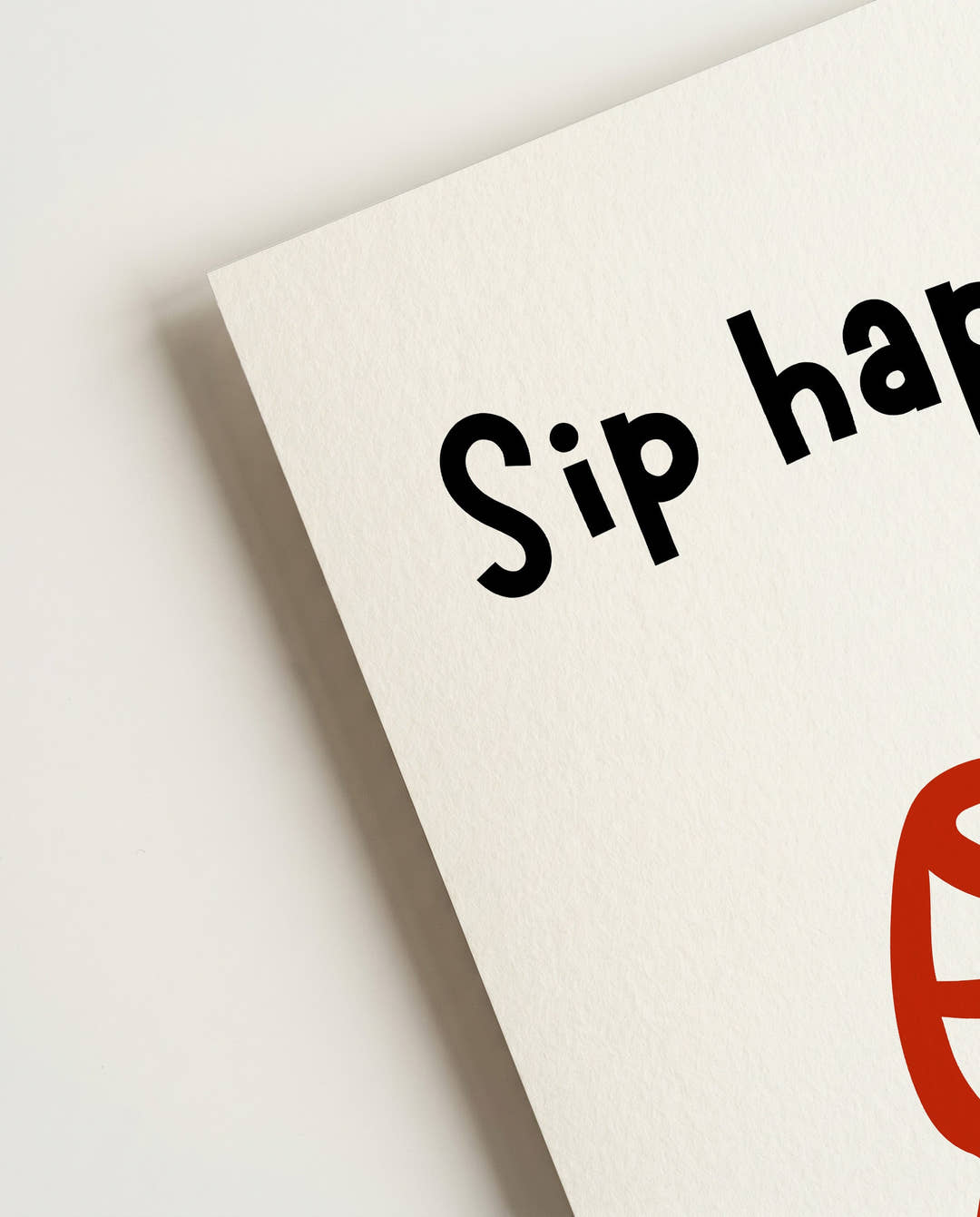 Sip happens Typografie &amp; Illustration Poster – Wine Humor
