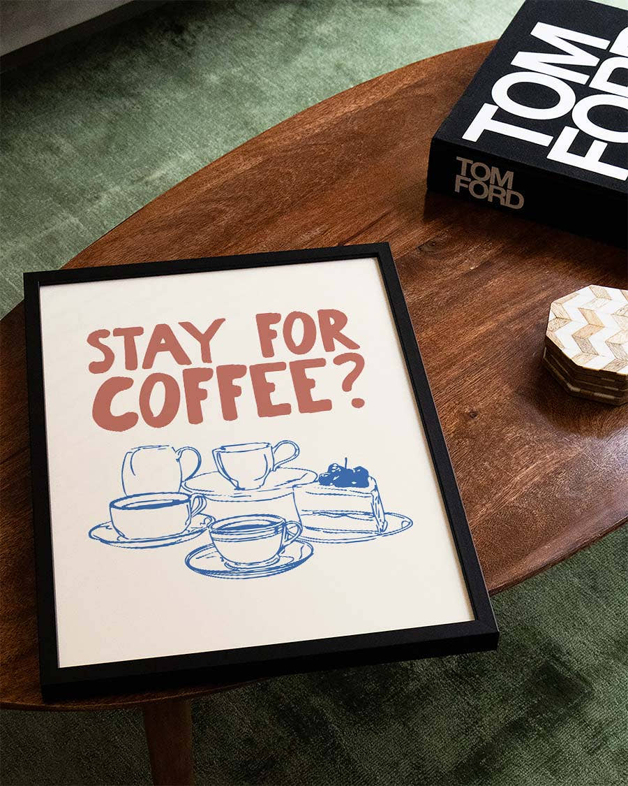 Kaffee Poster modern Typografie – Stay for Coffee