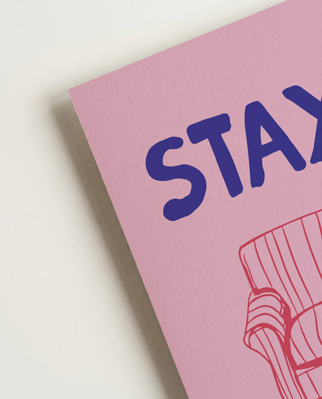 Typografie Poster modern Rosa – Staying In