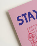 Typografie Poster modern Rosa – Staying In