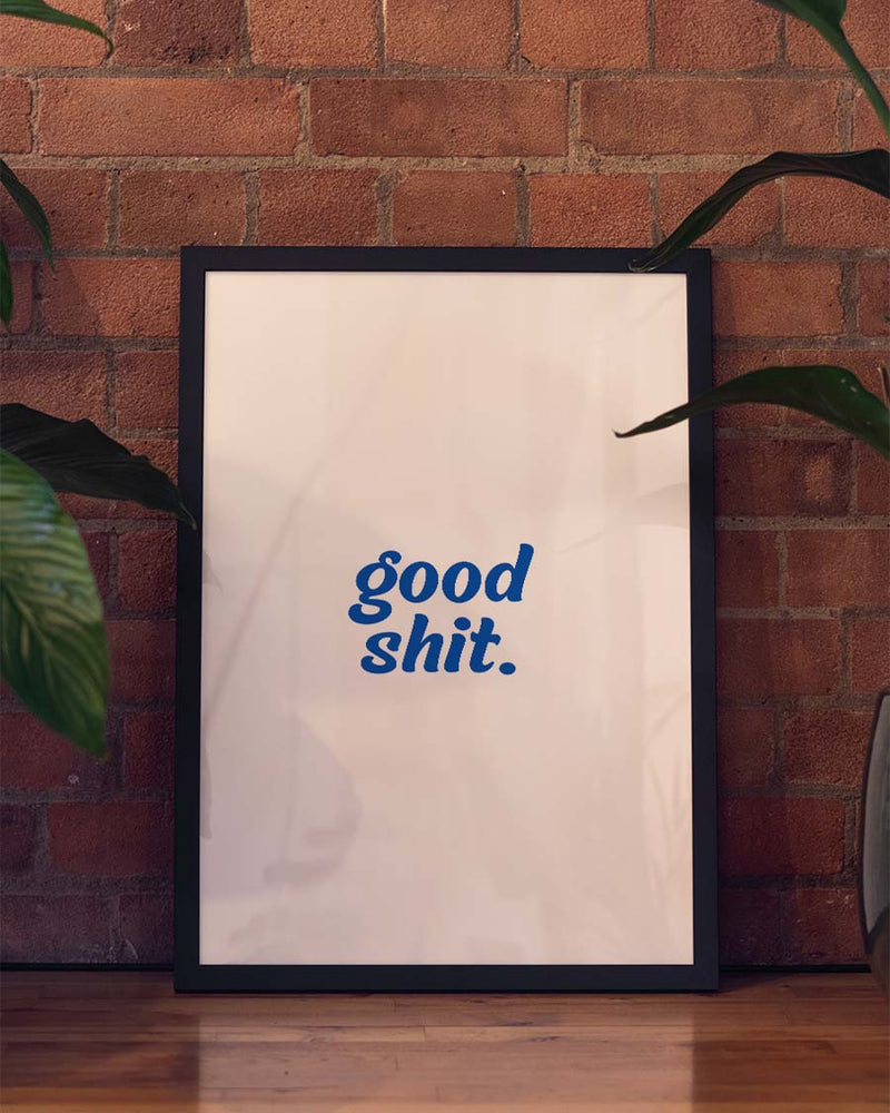 Good Shit | Typografie Poster