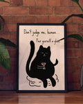 Don’t judge | Humorvolle Katzen-Illustration Poster
