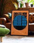 Endless Now | Typografie Poster