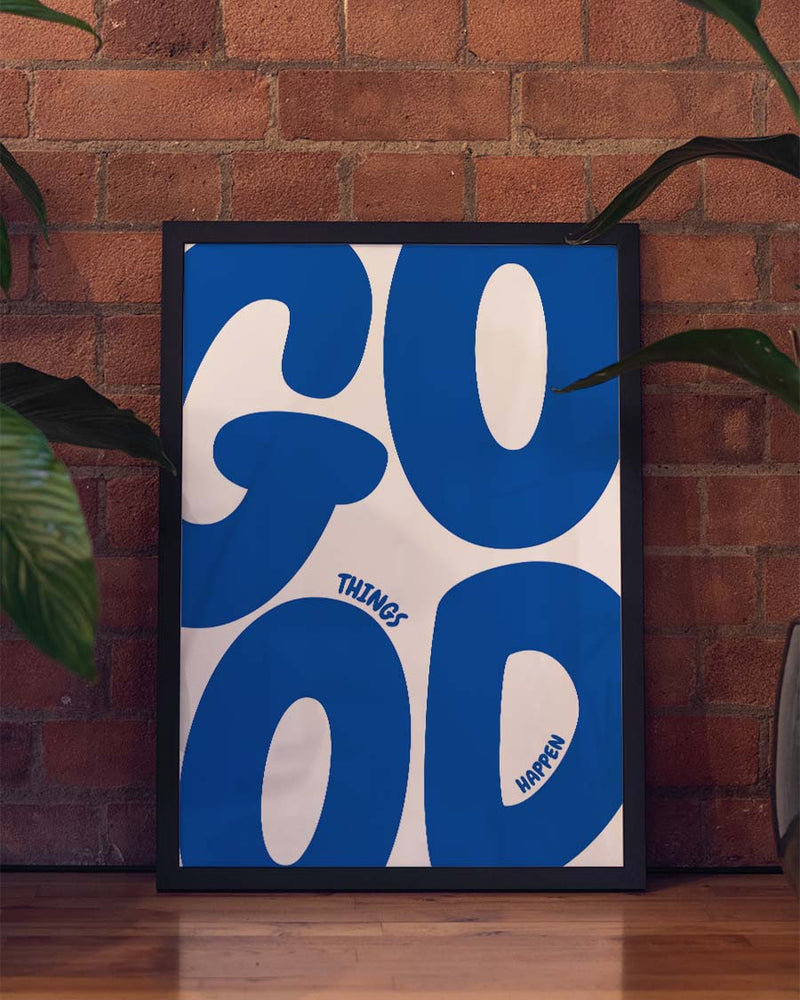 Good things happen | Typografie-Poster