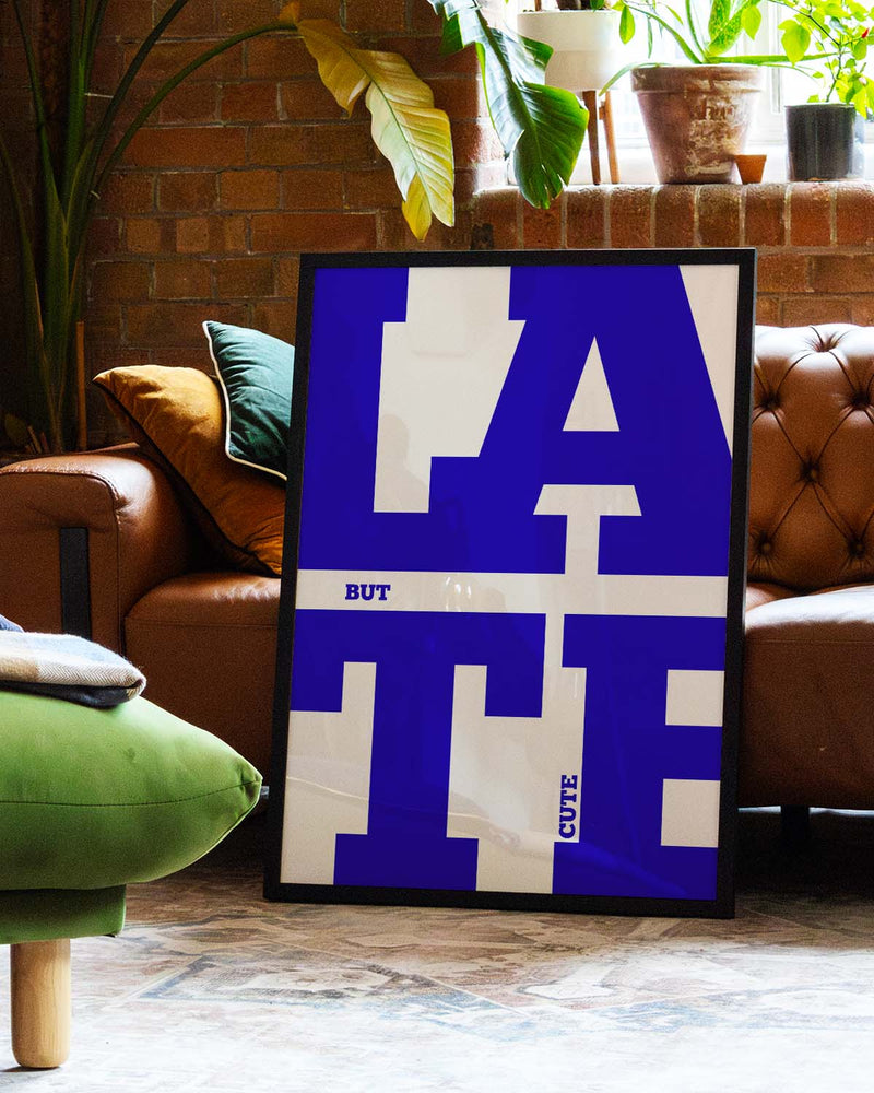 Late | Typografie Poster