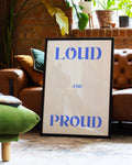 Loud and Proud | Typografie Poster