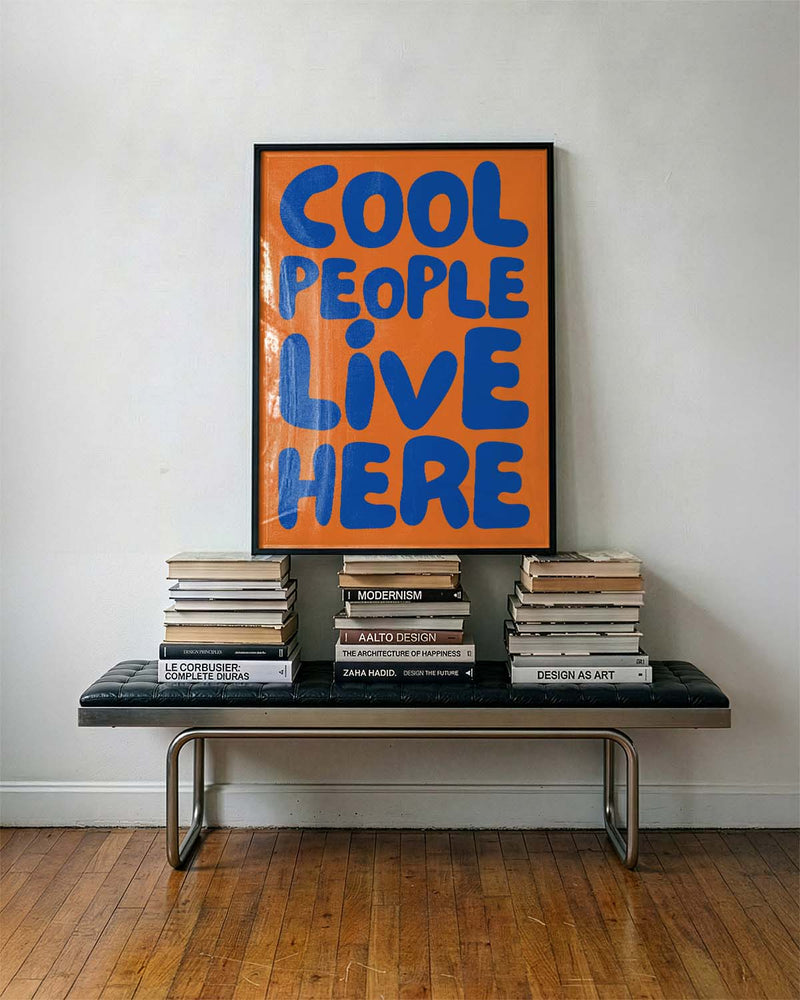 Cool people live here | Typografie Poster