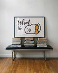 What the Duck | Humor Poster