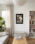 Where the Light Begins | Typografie Poster