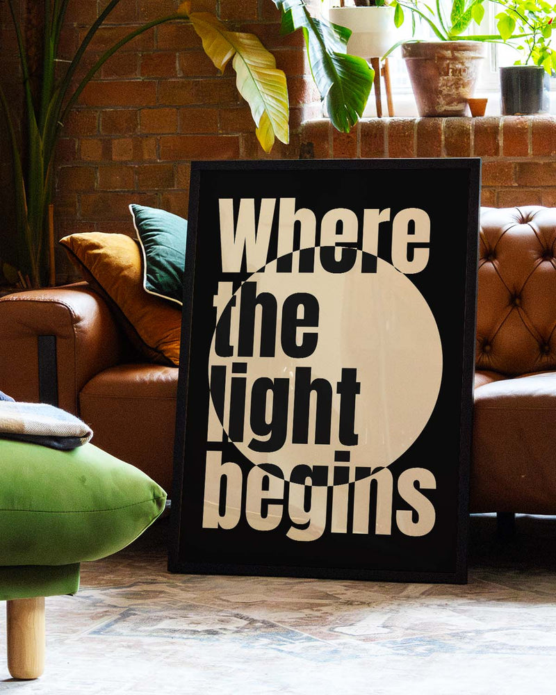 Where the Light Begins | Typografie Poster