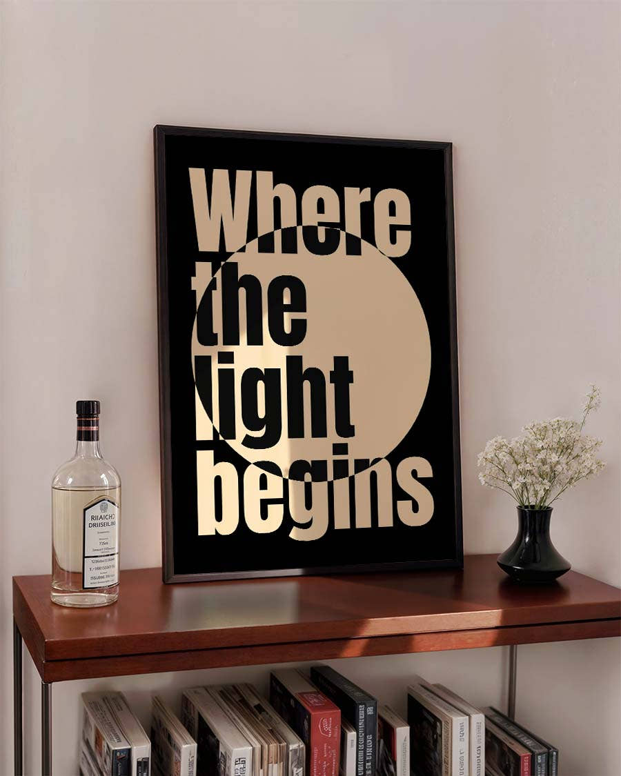 Where the Light Begins | Typografie Poster