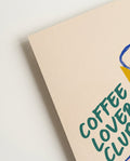 Coffee Lovers Club Poster – Kaffee Illustration