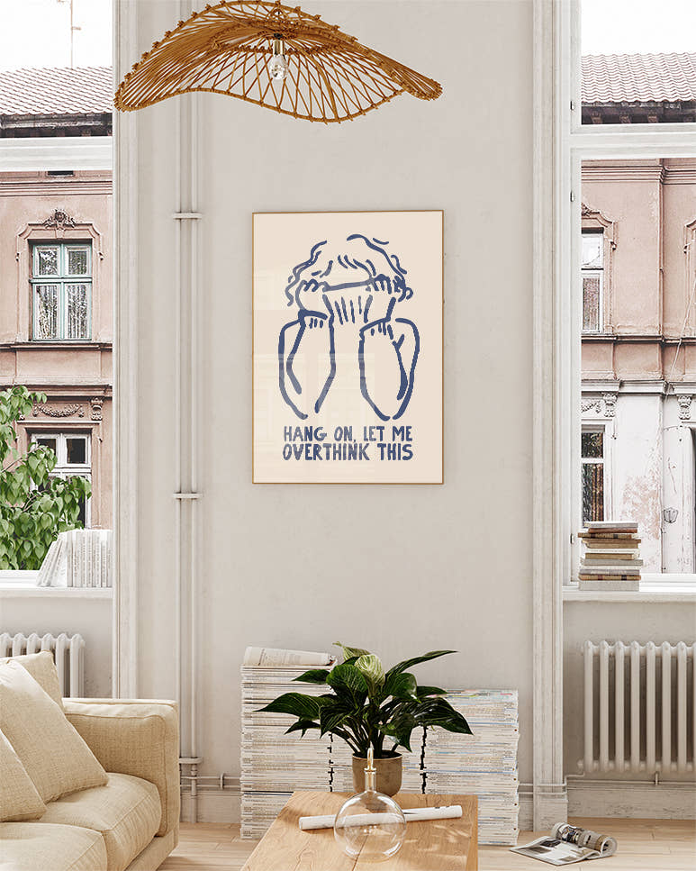 Illustration Poster – Hang On, Let Me Overthink This Poster – FineArt Wandbild, moderne Kunst &amp; Fine Art Print von Spawnd, handgefertigt &amp; Made in Germany