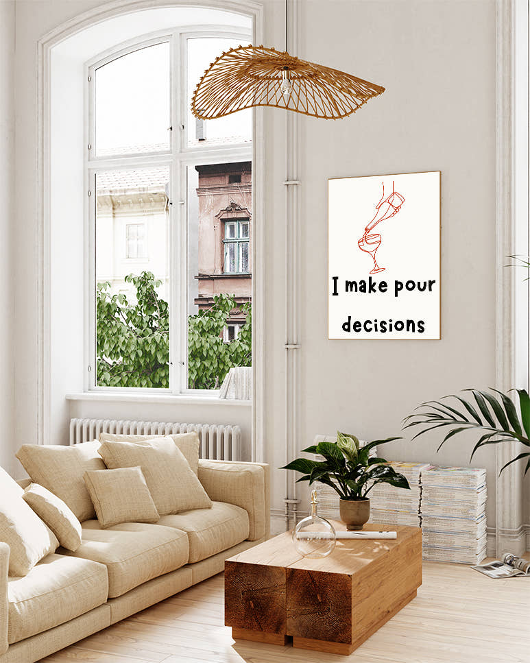 Illustrations Poster – I Make Pour Decisions Poster – FineArt Wandbild, moderne Kunst &amp; Fine Art Print von Spawnd, handgefertigt &amp; Made in Germany