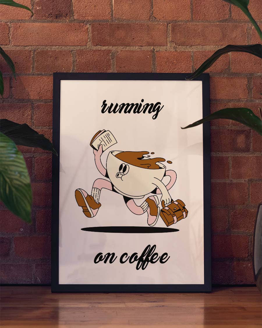 Running on Coffee | Illustration Poster