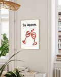 Sip happens Typografie & Illustration Poster – Wine Humor Poster – FineArt Wandbild, moderne Kunst & Fine Art Print von Spawnd, handgefertigt & Made in Germany