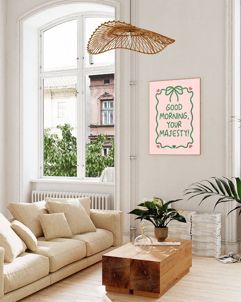 Typografie Poster – Good Morning, Your Majesty Poster – FineArt Wandbild, moderne Kunst &amp; Fine Art Print von Spawnd, handgefertigt &amp; Made in Germany