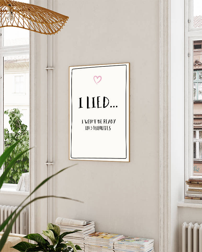 Typografie Poster – I Lied Poster – FineArt Wandbild, moderne Kunst &amp; Fine Art Print von Spawnd, handgefertigt &amp; Made in Germany